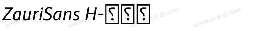 ZauriSans H字体转换